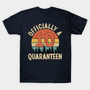 officially a quaranteen 10th birthday T-Shirt